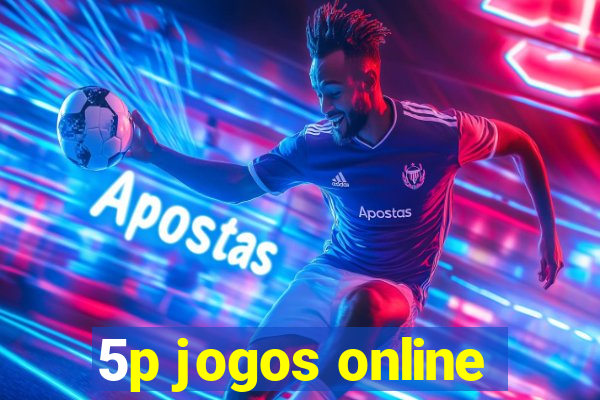 5p jogos online